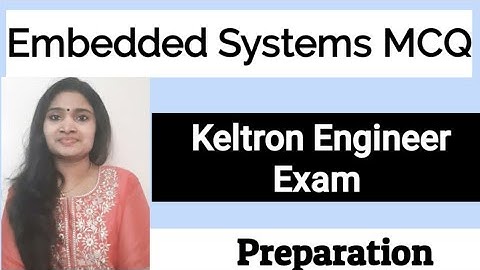 Embedded Systems MCQ| Keltron Engineer Preparation