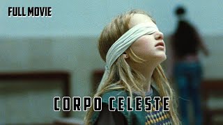 Corpo Celeste | Italian Full Movie | Drama