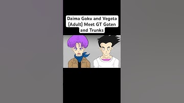 Daima Goku and Vegeta (Adult) Meet GT Goten and Trunks #dragonballdaima