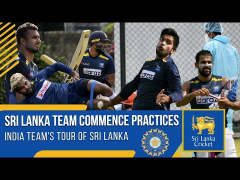 Sri Lanka Team Commence Practices | India tour of Sri Lanka 2021