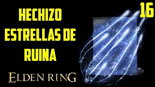 Estrellas de Ruina Elden Ring Hechizos //16