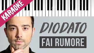 Video thumbnail of "Diodato | Fai Rumore | SANREMO 2020 // Piano Karaoke con Testo"