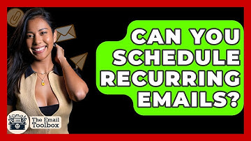 Can You Schedule Recurring Emails? - TheEmailToolbox.com