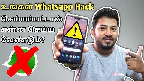 உங்கள் Whatsapp Hack ஆச்சு -னா என்ன பண்ணனும்? | How to Recover Hacked Whatsapp Account