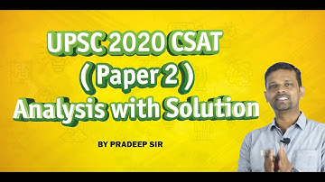 UPSC Prelims 2020 / CSAT / Paper 2 / Full Analysis with Answer Key/ Solutions (Part 1)