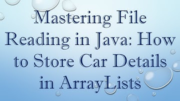 Mastering File Reading in Java: How to Store Car Details in ArrayLists