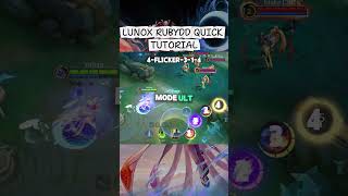 LUNOX RUBY DD QUICK NO BS TUTORIAL | MLBB