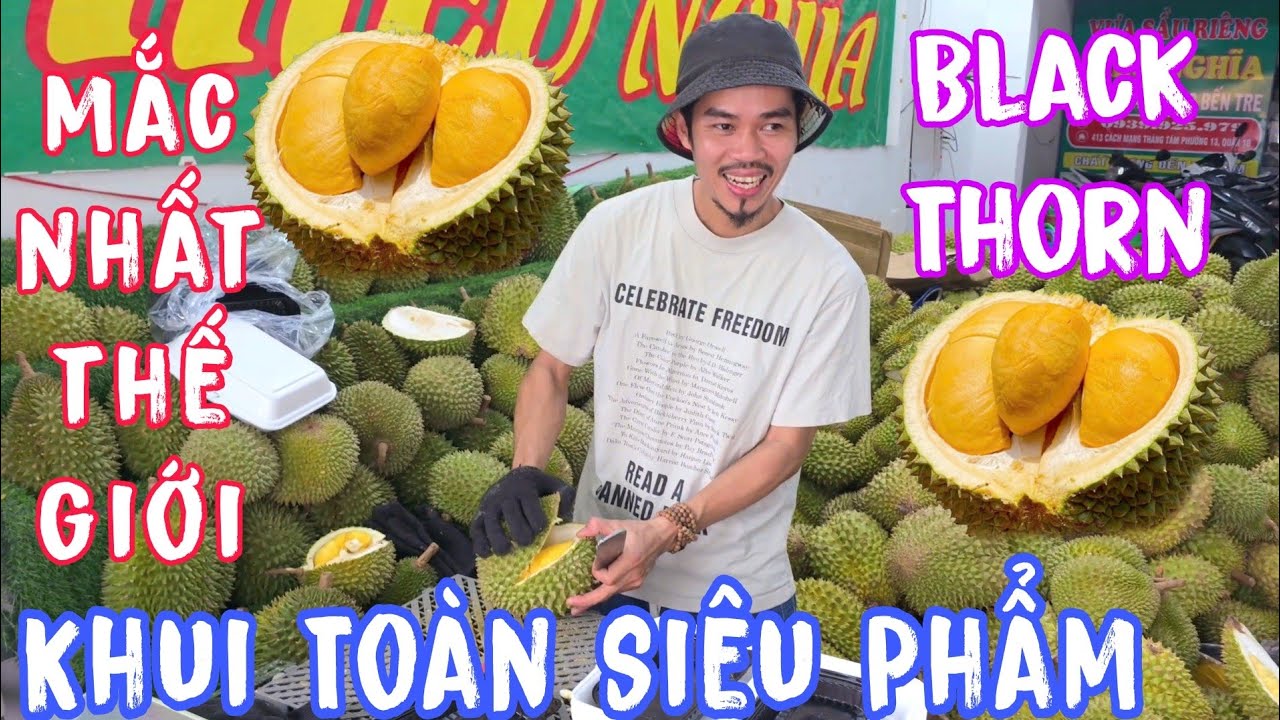 Bật Nắp Toàn Siêu Phẩm Khui Sầu Riêng Black Thorn Mắc Nhất Thế Giới 