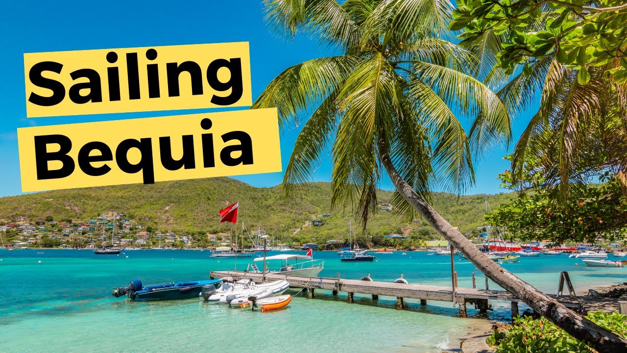 Bequia Island – St Vincent Grenadines