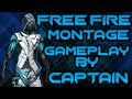 FREE FIRE |  😎 MONTAGE GAMEPLAY BY CAPTAIN 😎  |  FREE FIRE  |