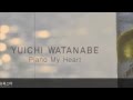  yuichi watanabe  your breeze mv official