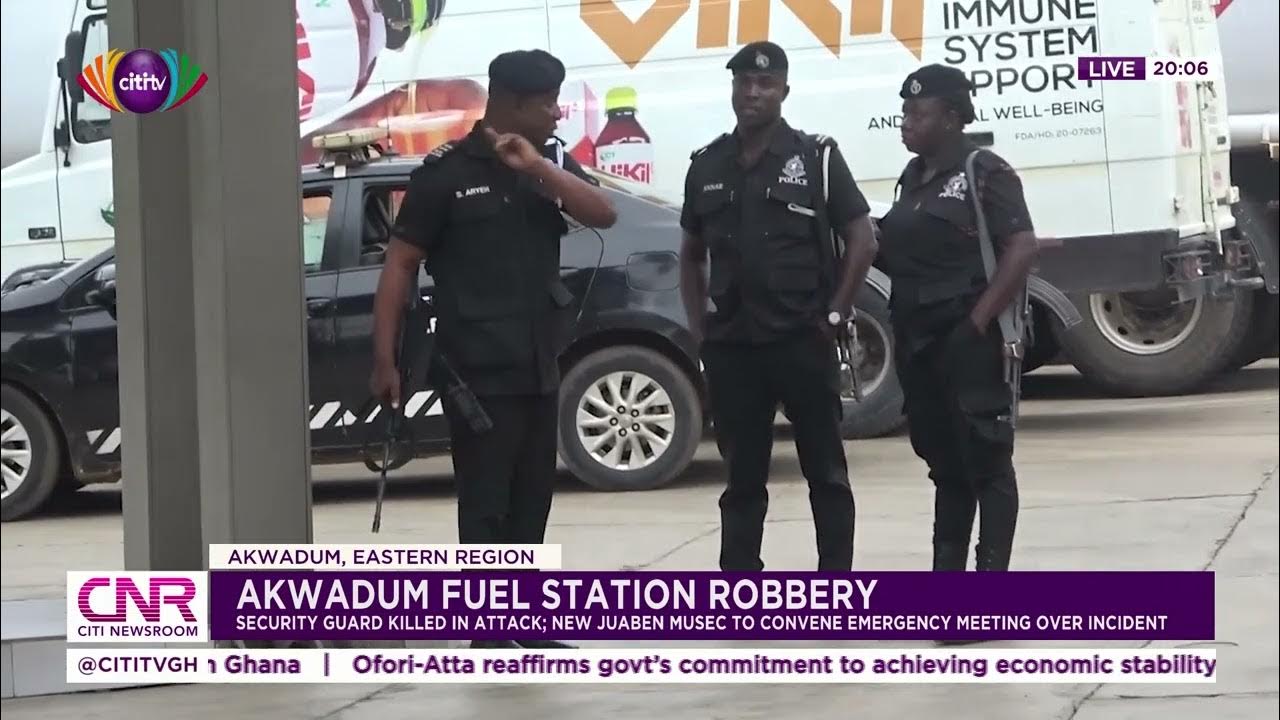 Akwadum fuel station robbery Security guard killed; New Juaben MUSEC