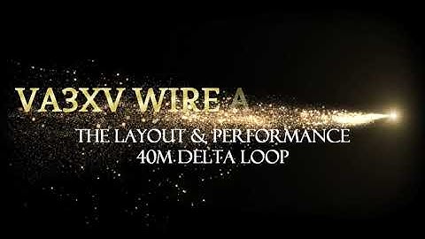 VA3XV WIRE ANTENNAS 40M Delta Loop