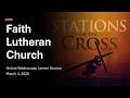 March 4, 2026 - Online Wednesday Lenten Service at Faith Lutheran Church, Pleasant Hill, CA