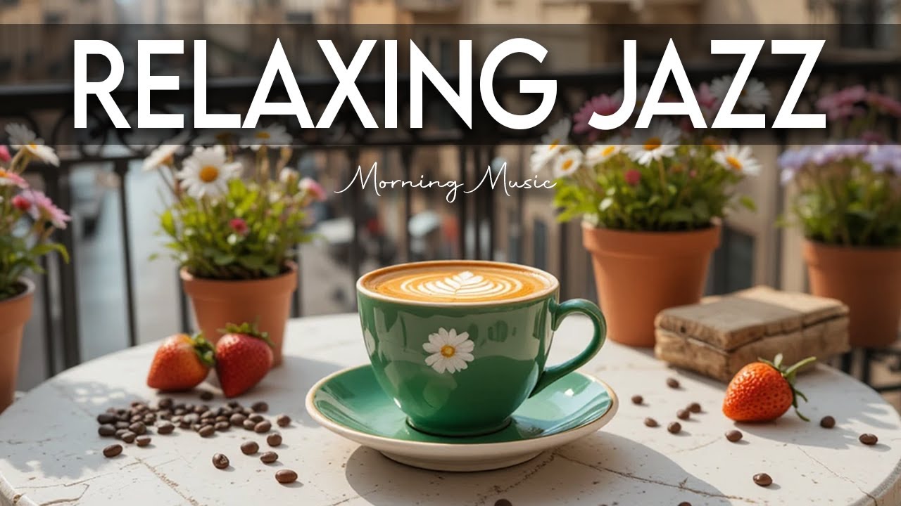 Relaxing Jazz ☕ Bossa Nova background for Relaxing, Great Moods and Happy Moods