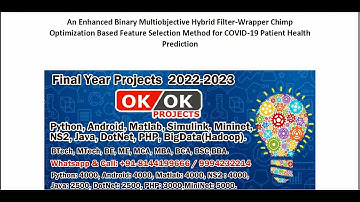 An Enhanced Binary Multiobjective Hybrid Filter Wrapper Chimp Optimization Based Feature Selection