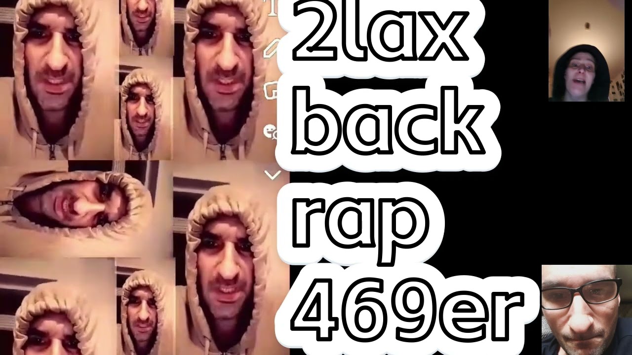 2lax - BACK RAP 469er STEP