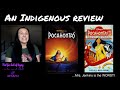 Everything Culturally Right And Wrong With Pocahontas 1 And 2 An Indigenous Perspective 