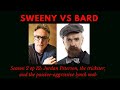 Sweeny vs Bard Season 2 Ep. 12: Jordan Peterson, the trickster, and the passive-aggressive lynch mob