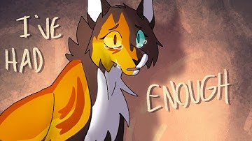I’ve Had Enough Warrior￼ cat OC PMV
