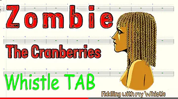 Zombie - The Cranberries - Tin Whistle - Play Along Tab Tutorial