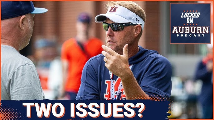 Auburn football's two biggest concerns haven't gone away | Auburn Tigers  Podcast - YouTube