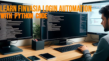 Automating Finvasia Broker User Login with Python: Step-by-Step Tutorial and Demonstration