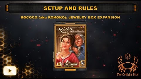 Rokoko (aka Rokoko): Jewelry Box Expansion ... Setup, Rules and Review by the Crabby Dice