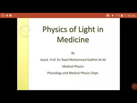 فيزياء طبية - Light in Medicine