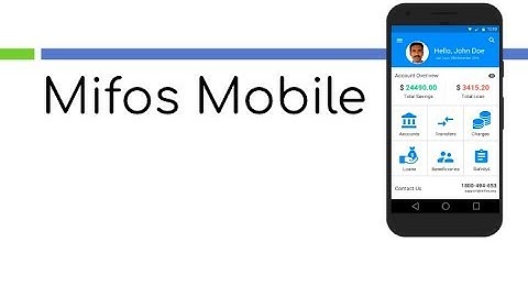Mifos Mobile - Code Walkthrough of Mobile Banking App for Google Code-In