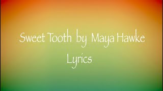 Sweet Tooth by Maya Hawke Lyrics Resimi