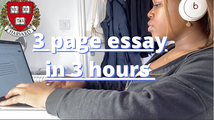 WRITING A 3 PAGE ESSAY IN 3 HOURS : Harvard uni life - DayDayNews