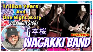 Wagakki Band 千本桜  │ Trillion Years and One Night Story │ Reaction