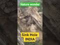 sink Hole in india