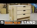 How to make a Band Saw Stand How to make a Band Saw Stand