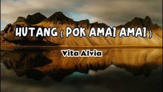 VIDEO LIRIK HUTANG VITA ALVIA 2