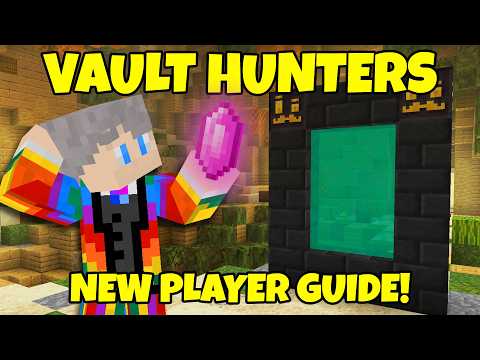 The Complete Beginner's Guide to Vault Hunters (Remastered)