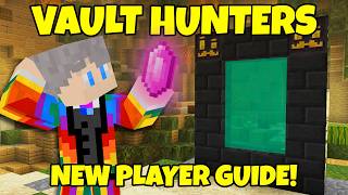 The Complete Beginner's Guide to Vault Hunters (Remastered)