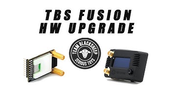 TBS FUSION HW UPGRADE (Notable difference)
