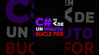 C# en MENOS de un MINUTO | Bucle for #unity #coding