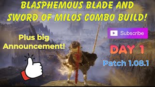 Blasphemous Blade and Sword of Milos Combo Build! ⚔️ 🔥 (Elden Ring Patch 1.08.1)