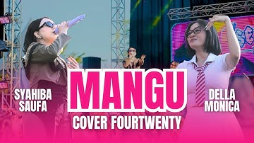 SYAHIBA SAUFA FEAT DELLA MONICA ( MANGU COVER ) ONE PRO X SEKAWAN PENGATIGAN