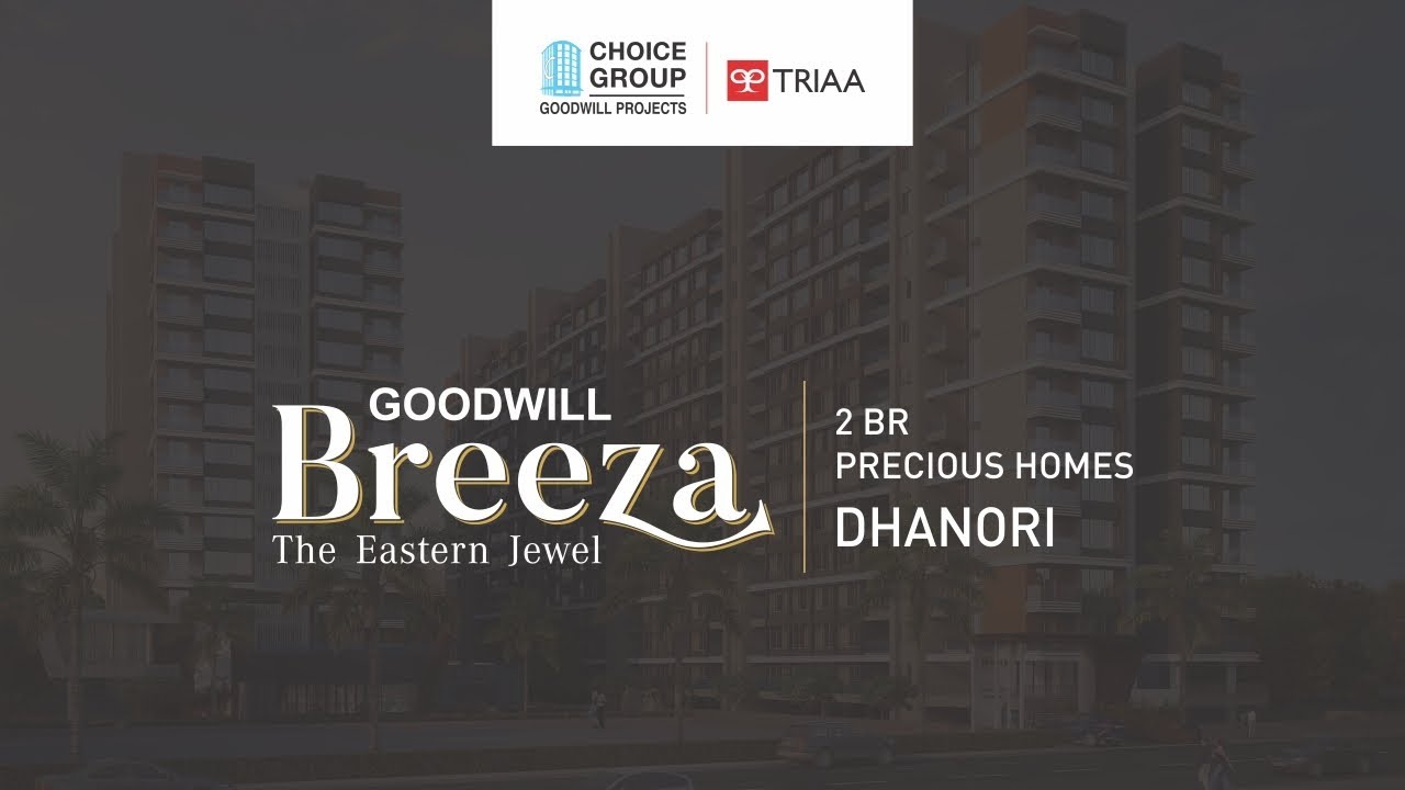 Goodwill Breeza - Dhanori | 2 BHK Homes in Dhanori | Dhanori Real Estate