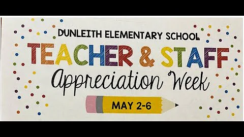 Teacher and Staff Appreciation Week 2021-2022