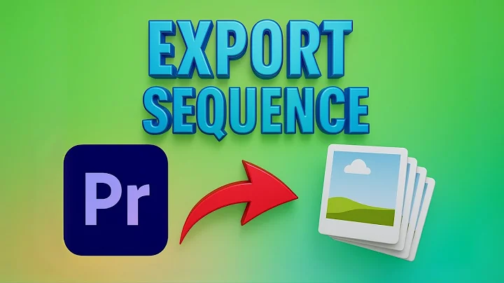 Export Video As Image Sequence: Premiere Pro