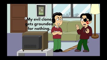 my evil clone gets grounded for nothing