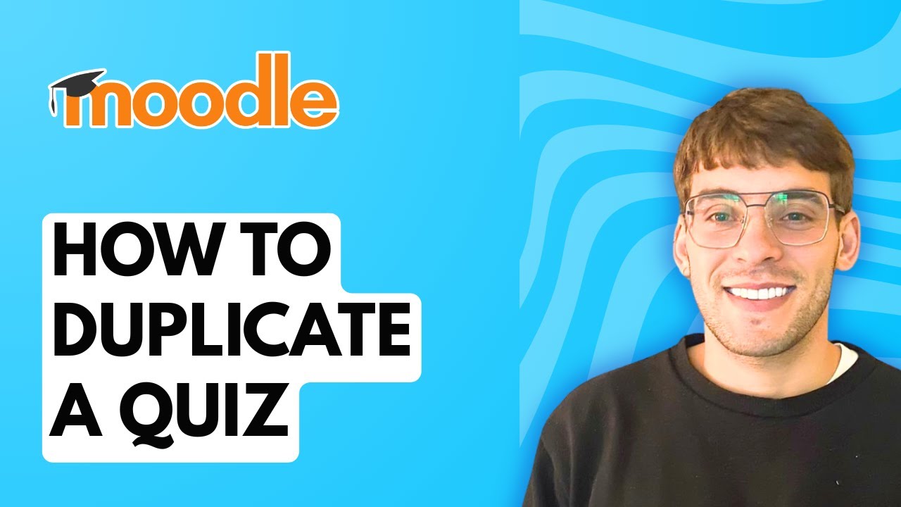 How to Duplicate a Quiz in Moodle [2026 Full Guide] - YouTube