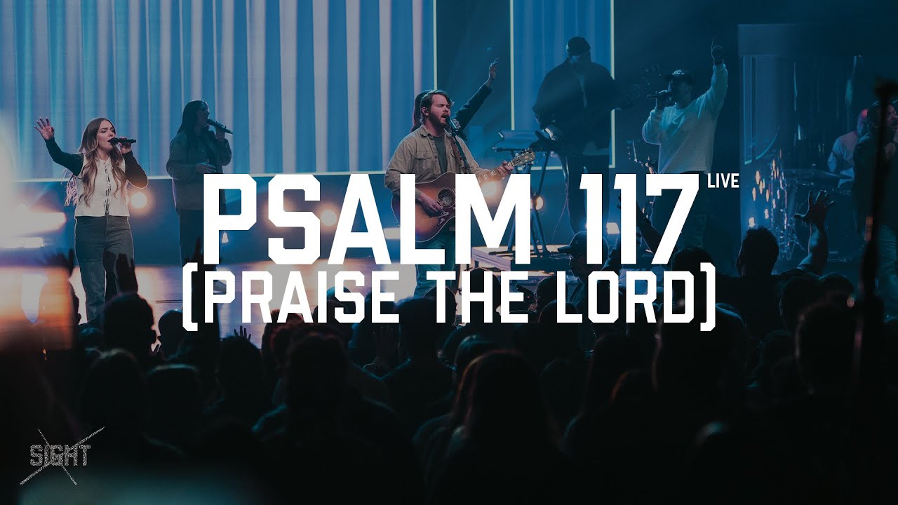 Psalm 117 (Praise The Lord) | Live | Abundant Life Worship - YouTube