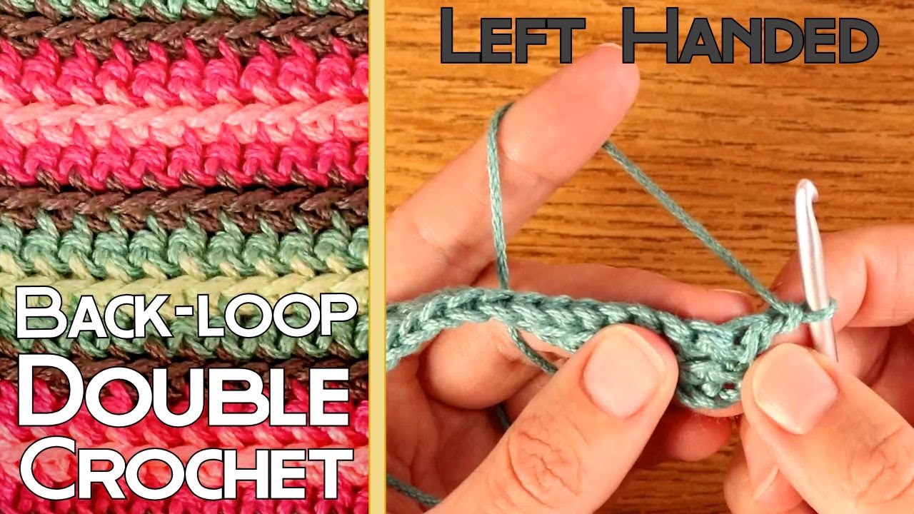 LEFT HANDED Crochet Tutorial 2 The Easiest Stitch of them All! Back