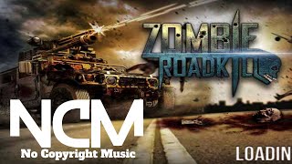 Zombie Roadkill Mobile Official Theme Song No Copyright Music [NCM]